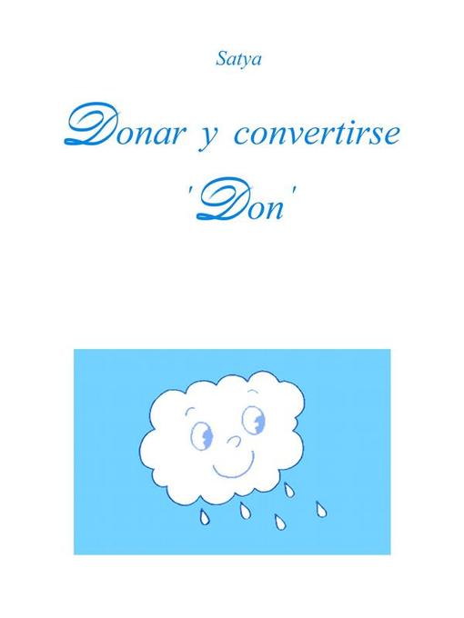 Title details for Donar y convertirse 'Don' by Satya - Available